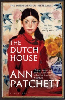 The Dutch House Bloomsbury 9781526614971 