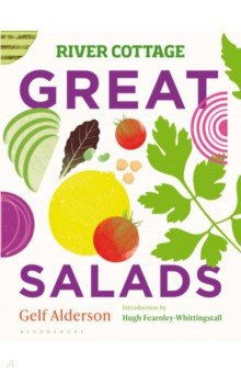 River Cottage Great Salads Bloomsbury 9781526639103 Gelf Alderson has spent