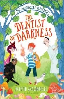 The Dentist of Darkness Bloomsbury 9781408887080 