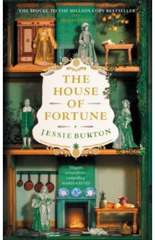 The House of Fortune Picador 9781509886081 sequel to Jessie Burtons