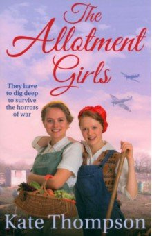 The Allotment Girls Pan Books 9781509822256 