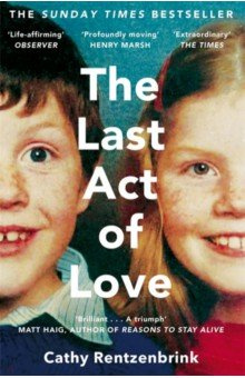 The Last Act of Love Picador 9781447286394 
