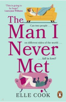 The Man I Never Met Penguin 9781529157741 Two lives are about to be changed by