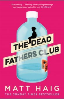 The Dead Fathers Club Canongate 9781786893253 