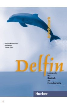 Delfin  Arbeitsbuch Lehrwerk für Deutsch als Fremdsprache Hueber Verlag 9783190116010
