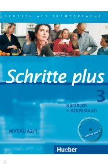 Schritte plus 3  Kursbuch + Arbeitsbuch mit Audio CD zum und interaktiven Übungen Hueber Verlag 9783190119134