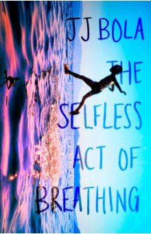 The Selfless Act of Breathing Dialogue Books 9780349702070 