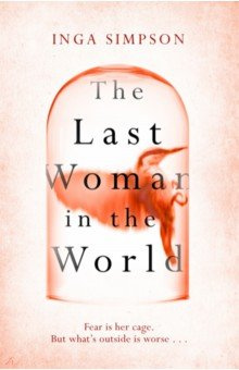 The Last Woman in World Sphere 9780751578584 