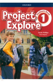 Project Explore  Level 1 Students Book Oxford 9780194255707