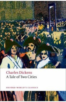 A Tale of Two Cities Oxford 9780199536238 