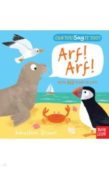 Can You Say It Too? Arf  Nosy Crow 9780857634436
