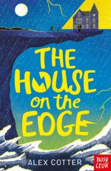 The House on Edge Nosy Crow 9781788008624 