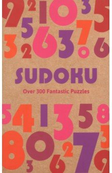 Sudoku  Over 300 Fantastic Puzzles Arcturus 9781398817715 This wonderful