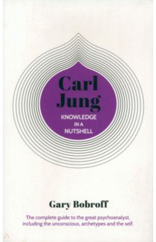 Carl Jung  Knowledge in a Nutshell Arcturus 9781789503722