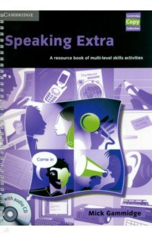 Speaking Extra + Audio CD Pack  A Resource Book of Multi level Skills Activities Cambridge 9780521754644