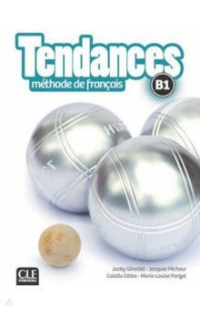 Tendances  Niveau B1 Livre de lélève + DVD Rom CLE International 9782090385311