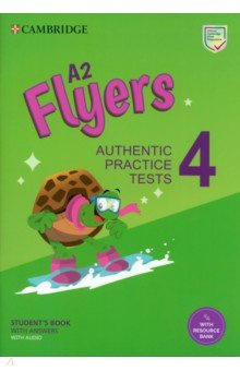 A2 Flyers 4  Students Book with Answers Audio Resource Bank Authentic Practice Tests Cambridge 9781009036283