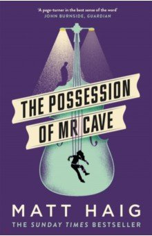 The Possession of Mr Cave Canongate 9781786893192 