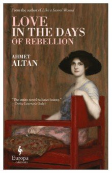 Love in the Days of Rebellion Europa Editions 9781787702479 