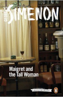 Maigret and the Tall Woman Penguin 9780241277386 