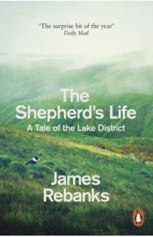 The Shepherds Life  A Tale of Lake District Penguin 9780141979366