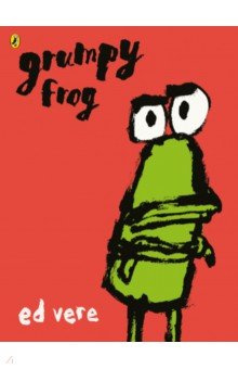 Grumpy Frog Puffin 9780141370118 