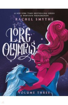 Lore Olympus  Volume Three DelRey 9781529150490 Witness what the gods do after