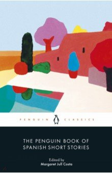 The Penguin Book of Spanish Short Stories 9780241390504 