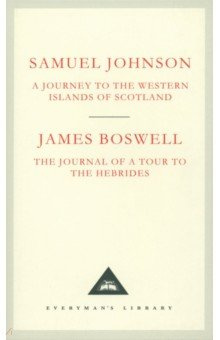 A Journey to the Western Islands of Scotland  Journal Tour Hebrides Everyman 9781857152531