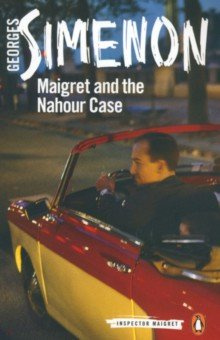 Maigret and the Nahour Case Penguin 9780241304150 