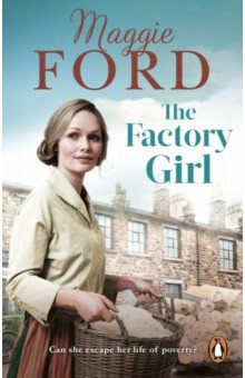 The Factory Girl Ebury Press 9781529911145 