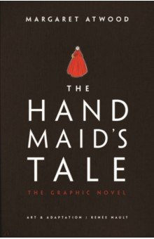 The Handmaids Tale  Graphic Novel Jonathan Cape 9780224101936