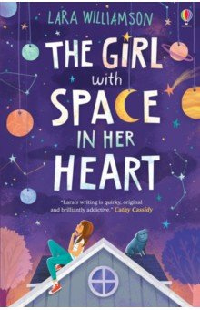 The Girl with Space in Her Heart Usborne 9781474921312 