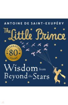The Little Prince  Wisdom from Beyond Stars Farshore 9780008589622