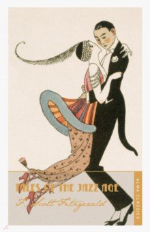 Tales of the Jazz Age Alma Books 9781847493095 