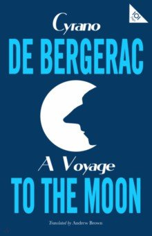 A Voyage to the Moon Alma Books 9781847497994 In