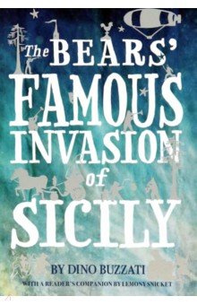 The Bears’ Famous Invasion of Sicily Alma Books 9781847498236 Starving after a