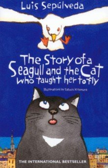 The Story of a Seagull and Cat Who Taught her to Fly Alma Books 9781846884009 
