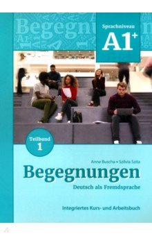 Begegnungen A1+  Teilband 1 Integriertes Kurs und Arbeitsbuch Schubert 9783969150061