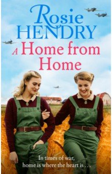 A Home from Sphere 9781408726563 Norfolk  1944 Land Girls Phylly and Gracie