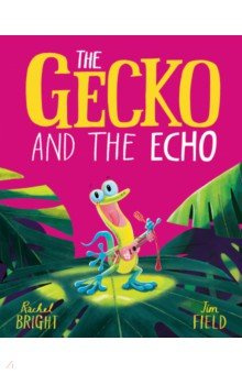 The Gecko and Echo Orchard Book 9781408356074 