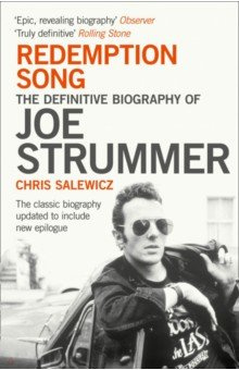 Redemption Song  The Definitive Biography of Joe Strummer HarperCollins 9780007172122