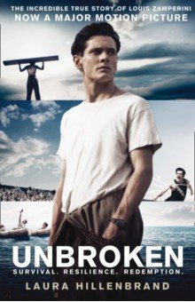 Unbroken  An Extraordinary True Story of Courage and Survival 4th Estate 9780007580576