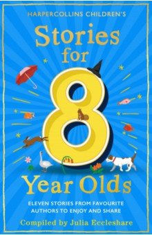 Stories for 8 Year Olds HarperCollins 9780008524760 A classic collection of