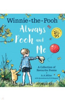 Winnie the Pooh  Always and Me A Collection of Favourite Poems Egmont Books 9780755501236