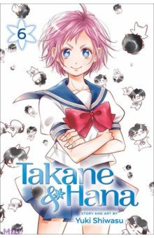 Takane & Hana  Volume 6 VIZ Media 9781421599052