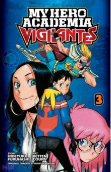 My Hero Academia  Vigilantes Volume 3 VIZ Media 9781974702572