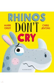 Rhinos Dont Cry Bloomsbury 9781526628992 