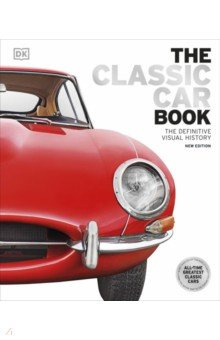 The Classic Car Book Dorling Kindersley 9780241601587 