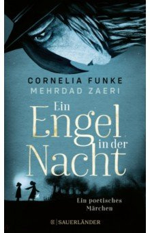 Ein Engel in der Nacht Fischer 9783737359054 Bestsellerautorin Cornelia Funke